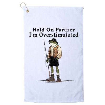 Hold On Partner IM Overstimulated Golf Towel