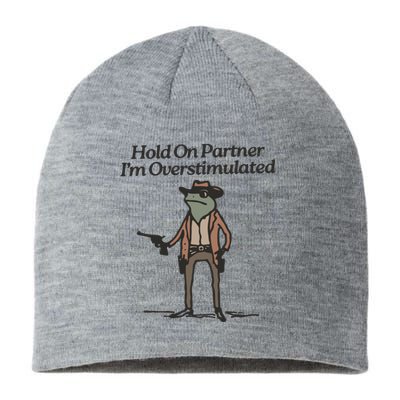 Hold On Partner IM Overstimulated Cowboy Frog Vintage Sustainable Beanie