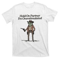 Hold On Partner IM Overstimulated Cowboy Frog Vintage T-Shirt