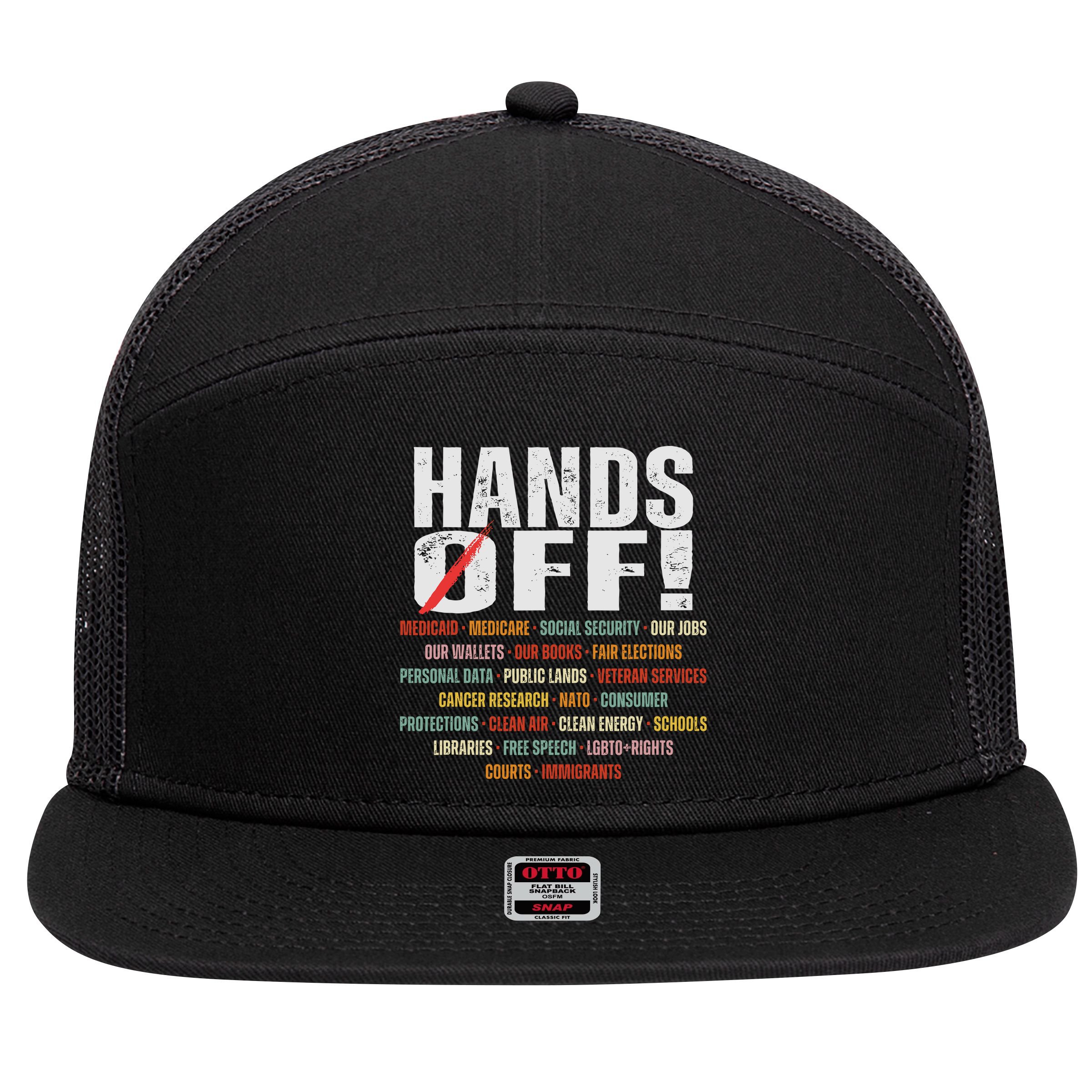 Hands Off Protest Social Security And Medicare Protest 7 Panel Mesh Trucker Snapback Hat