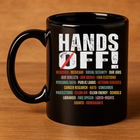 Hands Off Protest Social Security And Medicare Protest 11oz C Handle Ceramic Mug