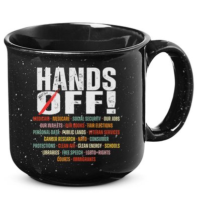 Hands Off Protest Social Security And Medicare Protest 15oz Campfire Ceramic Mug