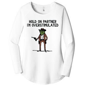 Hold On Partner IM Overstimulated Cowboy Frog Funny Women's Perfect Tri Tunic Long Sleeve Shirt