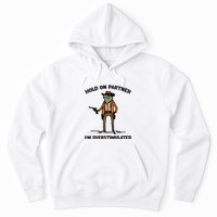 Hold On Partner Im Overstimulated Cowboy Frog Vintage Hoodie