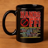 Hands Off Protest Social Security And Medicare Protest 11oz C Handle Ceramic Mug