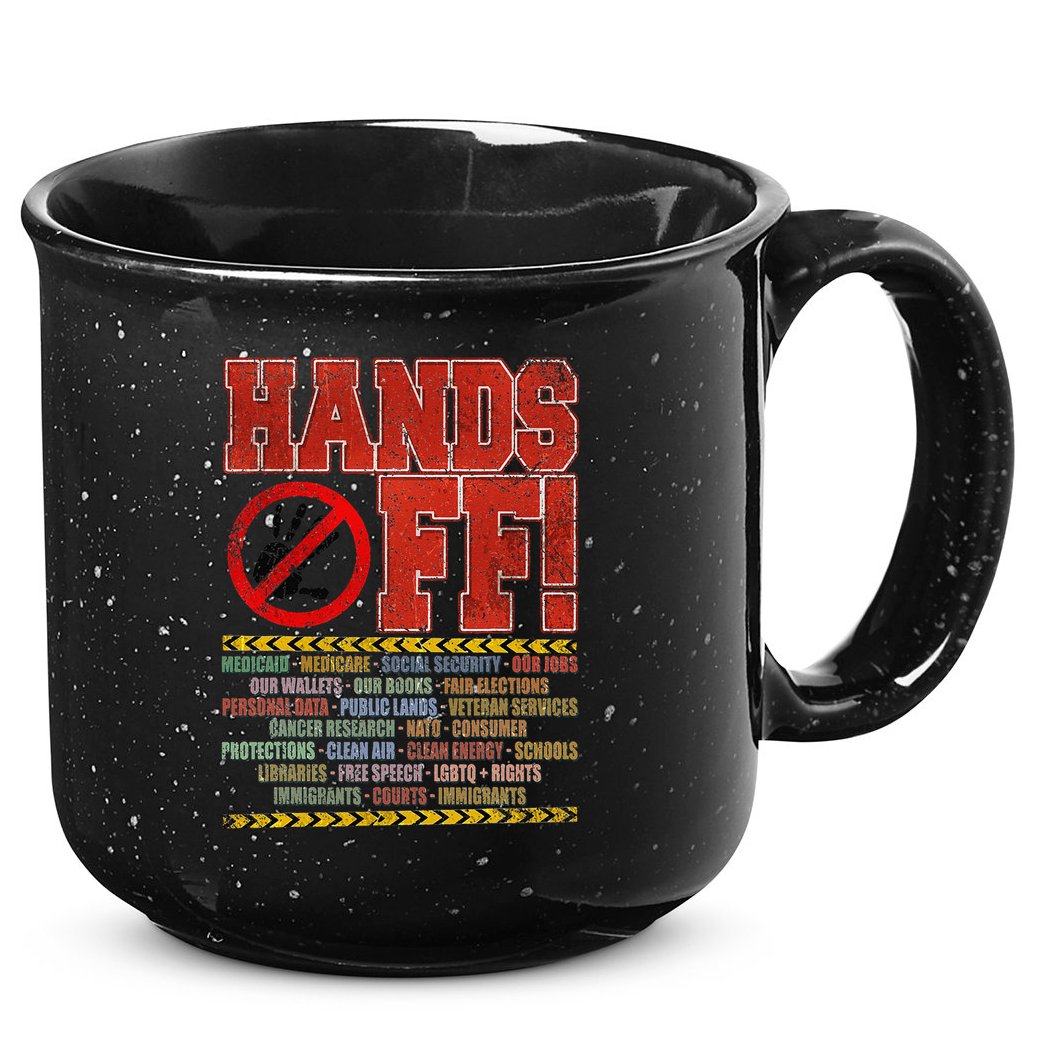 Hands Off Protest Social Security And Medicare Protest 15oz Campfire Ceramic Mug