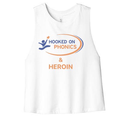 Hooked On Phonics And Heroin Women's Racerback Cropped Tank