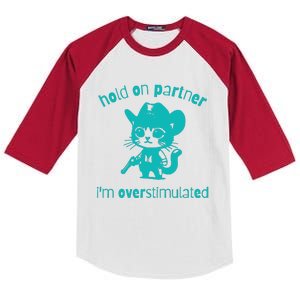 Hold On Partner Im Overstimulated Cat Kids Colorblock Raglan Jersey