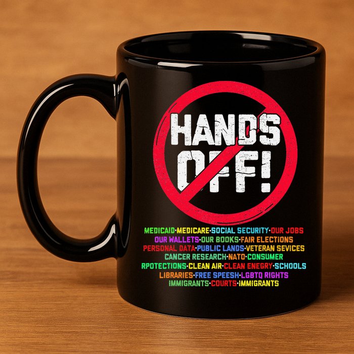 Hands Off Protest Social Security And Medicare Protest 11oz C Handle Ceramic Mug