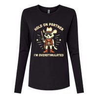 Hold On Partner IM Overstimulated Retro Western Cat Cowboy Womens Cotton Relaxed Long Sleeve T-Shirt