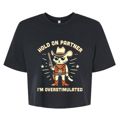 Hold On Partner IM Overstimulated Retro Western Cat Cowboy Bella+Canvas Jersey Crop Tee