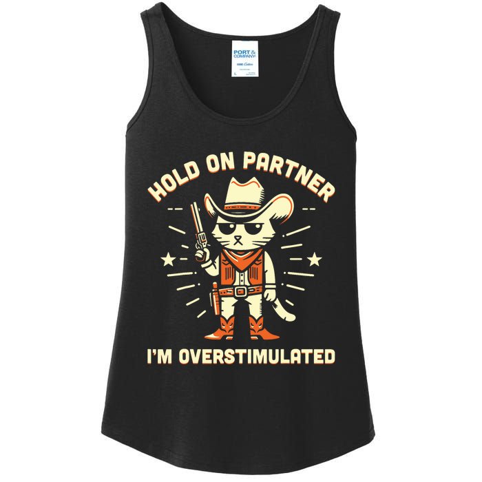 Hold On Partner IM Overstimulated Retro Western Cat Cowboy Ladies Essential Tank