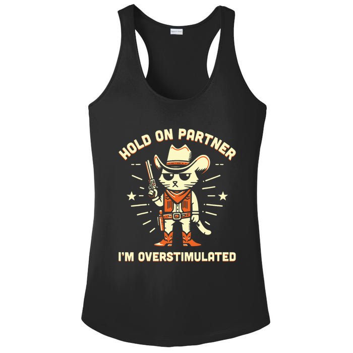 Hold On Partner IM Overstimulated Retro Western Cat Cowboy Ladies PosiCharge Competitor Racerback Tank