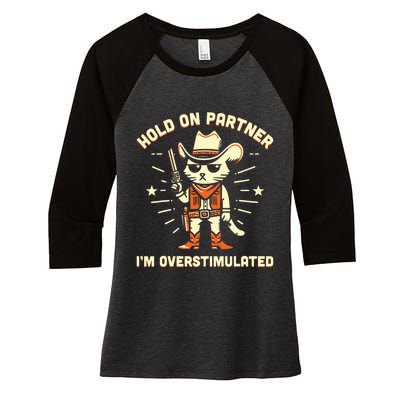 Hold On Partner IM Overstimulated Retro Western Cat Cowboy Women's Tri-Blend 3/4-Sleeve Raglan Shirt