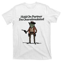 Hold On Partner Im Overstimulated Cowboy Frog Vintage T-Shirt