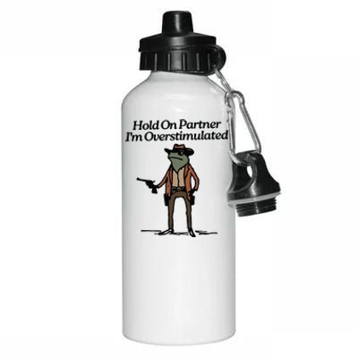 Hold On Partner Im Overstimulated Cowboy Frog Vintage Aluminum Water Bottle