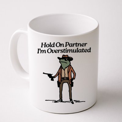 Hold On Partner Im Overstimulated Cowboy Frog Vintage Mug