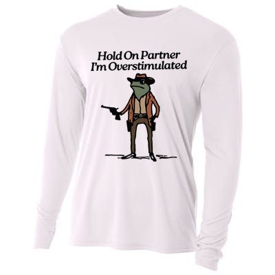 Hold On Partner Im Overstimulated Cowboy Frog Vintage Cooling Performance Long Sleeve Crew