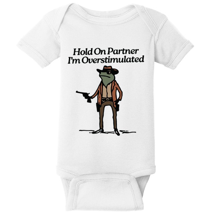 Hold On Partner Im Overstimulated Cowboy Frog Vintage Baby Bodysuit