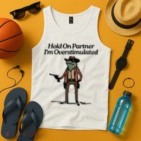 Hold On Partner Im Overstimulated Cowboy Frog Vintage Tank Top