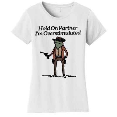 Hold On Partner Im Overstimulated Cowboy Frog Vintage Women's T-Shirt