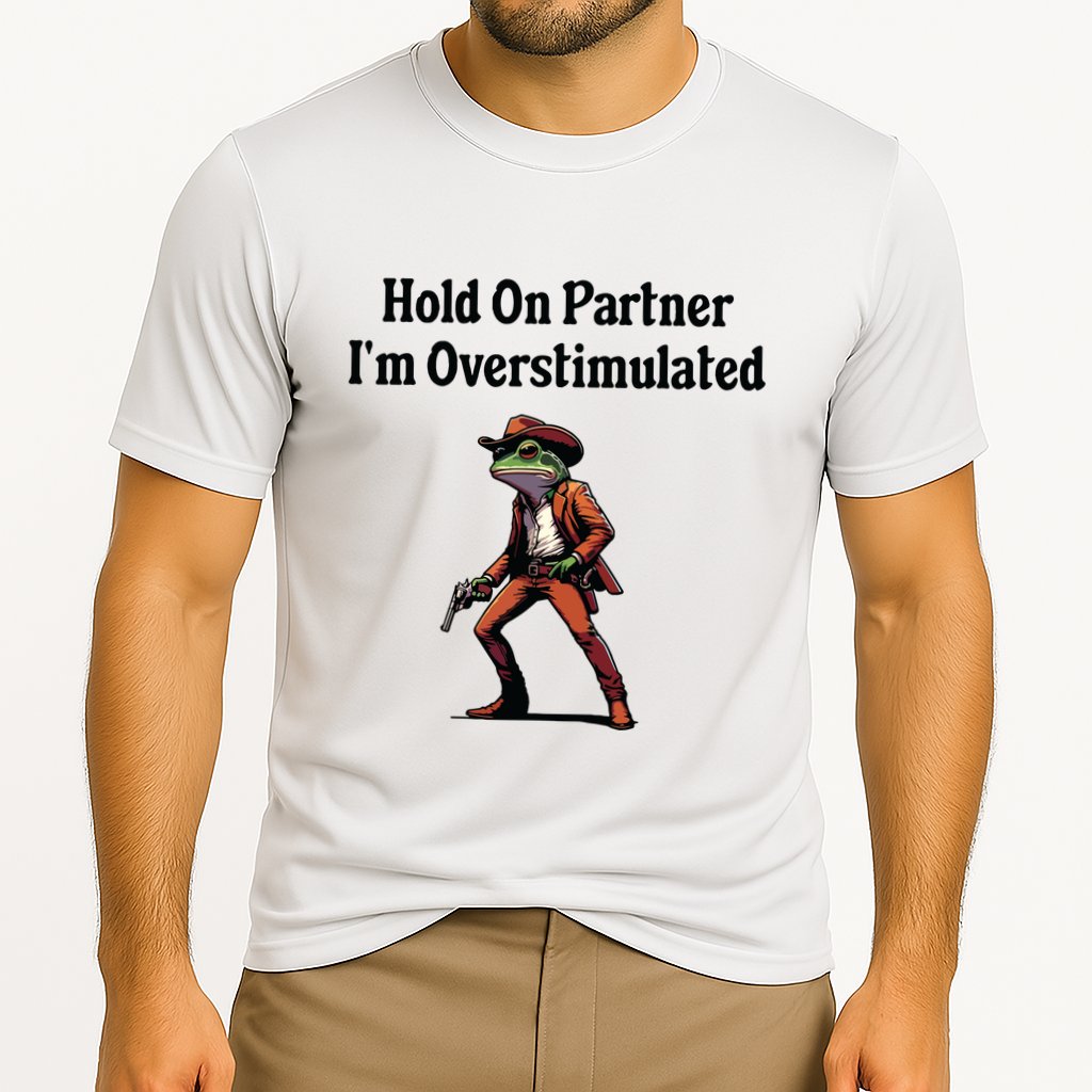 Hold On Partner Im Overstimulated Cowboy Frog Cooling Performance Crew T-Shirt
