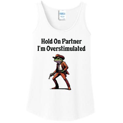 Hold On Partner Im Overstimulated Cowboy Frog Ladies Essential Tank