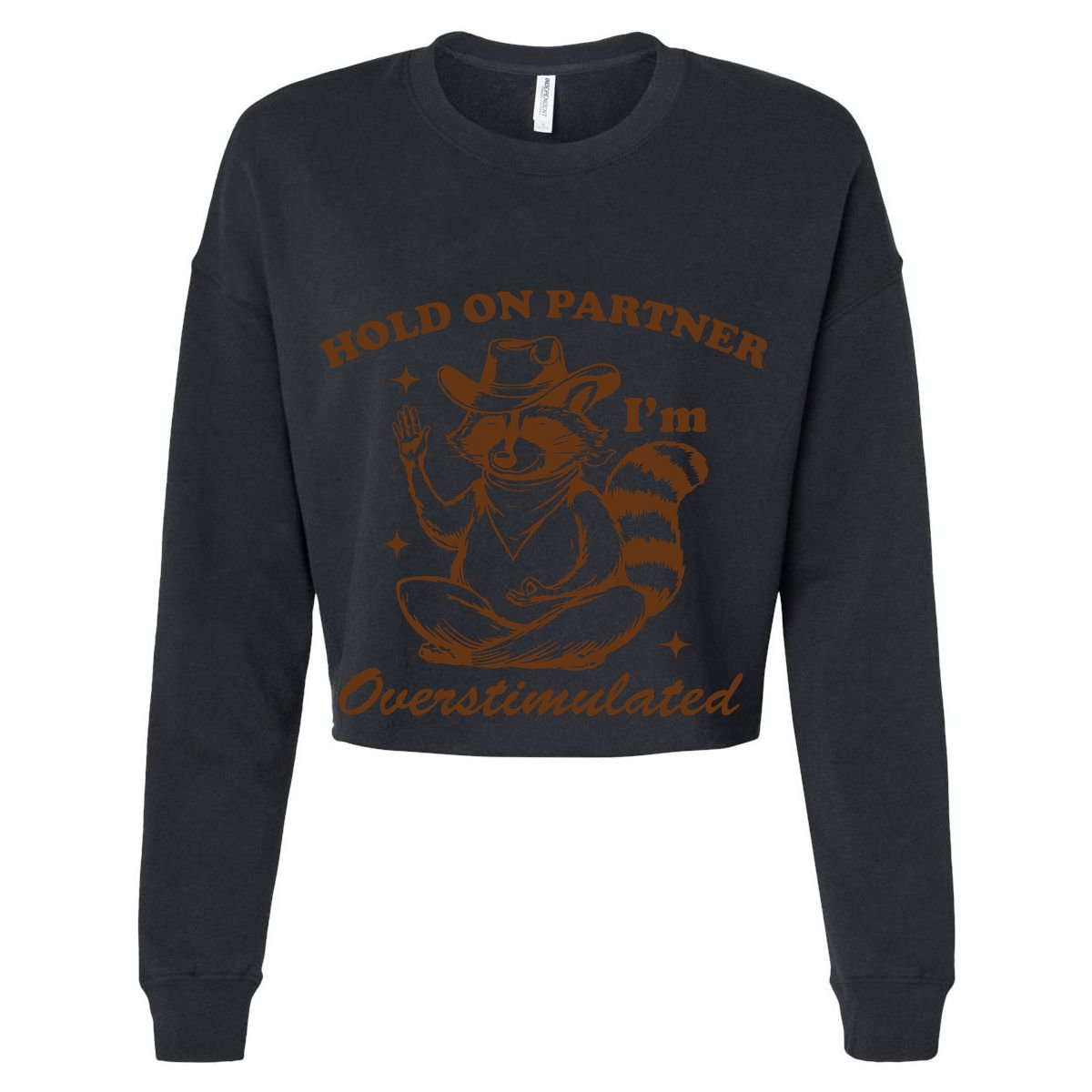 Hold On Partner IM Overstimulated T-Shirt