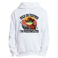 Hold On Partner Im Overstimulated Cowboy Frog Funny Urban Pullover Hoodie