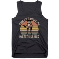 Hold On Partner IM Overstimulated Cowboy Frog Tank Top