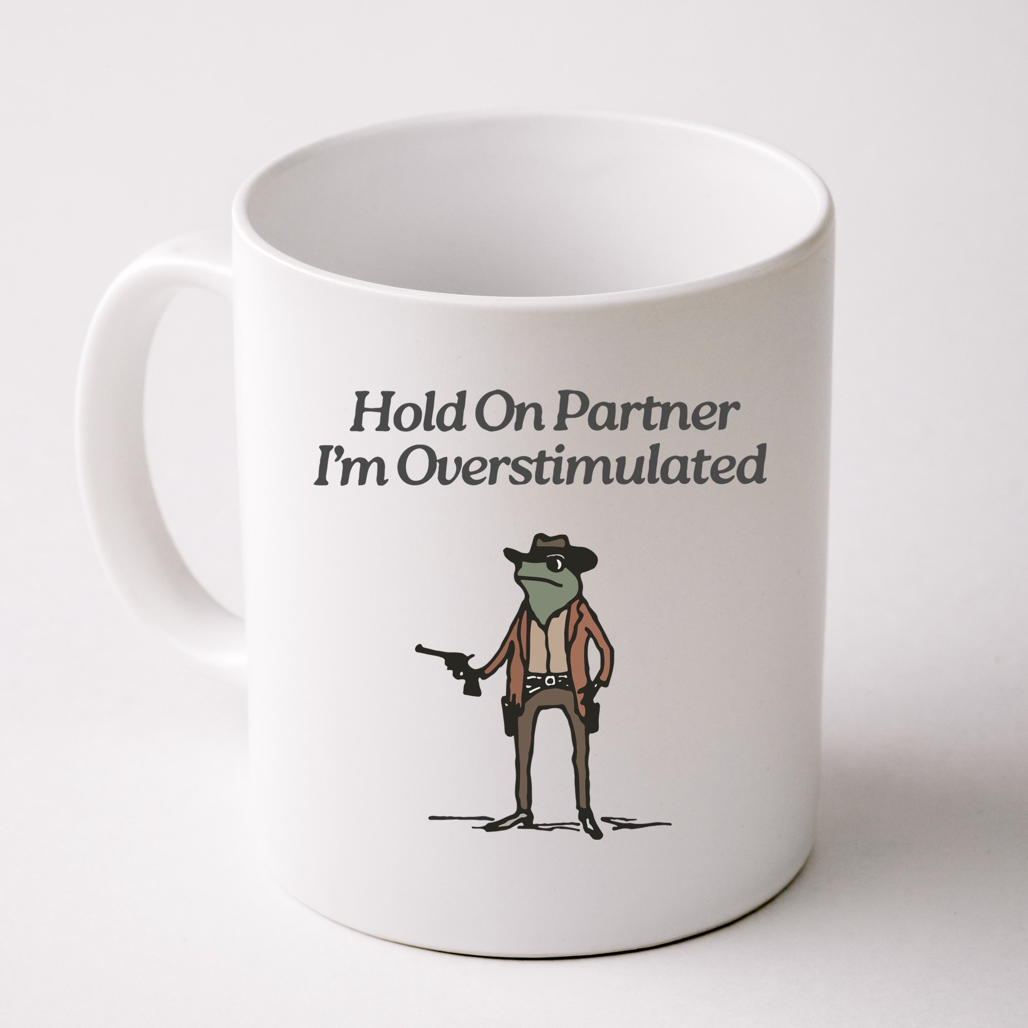 Hold On Partner IM Overstimulated Cowboy Frog Vintage Mug
