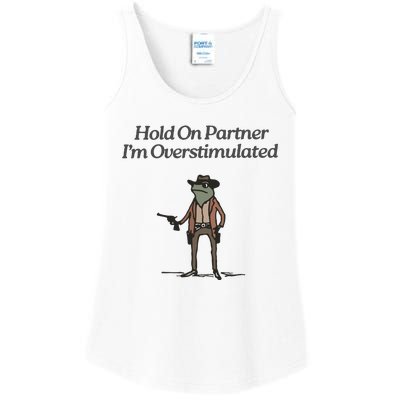 Hold On Partner IM Overstimulated Cowboy Frog Vintage Ladies Essential Tank