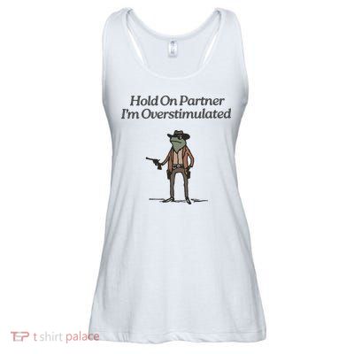 Hold On Partner IM Overstimulated Cowboy Frog Vintage Ladies Essential Flowy Tank