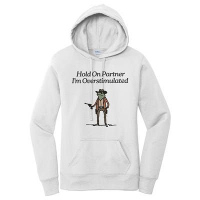 Hold On Partner IM Overstimulated Cowboy Frog Vintage Women's Pullover Hoodie