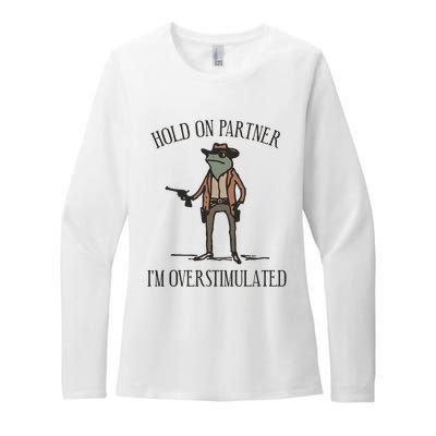 Hold On Partner IM Overstimulated Cowboy Frog Vintage Womens CVC Long Sleeve Shirt