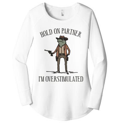 Hold On Partner IM Overstimulated Cowboy Frog Vintage Women's Perfect Tri Tunic Long Sleeve Shirt