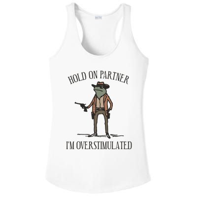 Hold On Partner IM Overstimulated Cowboy Frog Vintage Ladies PosiCharge Competitor Racerback Tank