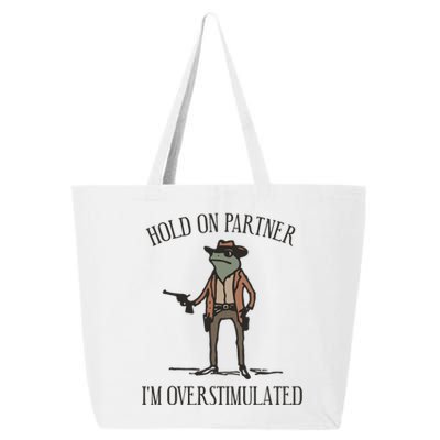 Hold On Partner IM Overstimulated Cowboy Frog Vintage 25L Jumbo Tote