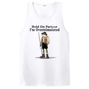 Hold On Partner IM Overstimulated Funny Frog Fishing Humor PosiCharge Competitor Tank