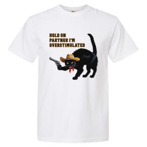 Hold On Partner IM Overstimulated Black Cat Garment-Dyed Heavyweight T-Shirt