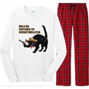 Hold On Partner IM Overstimulated Black Cat Long Sleeve Pajama Set