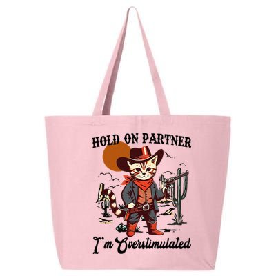 Hold On Partner IM Overstimulated 25L Jumbo Tote