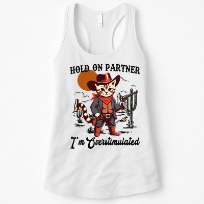 Hold On Partner IM Overstimulated Womens Tank Top