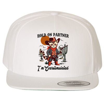 Hold On Partner IM Overstimulated Wool Snapback Cap