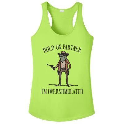 Hold On Partner IM Overstimulated Cowboy Frog Vintage Ladies PosiCharge Competitor Racerback Tank