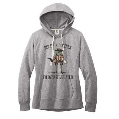 Hold On Partner IM Overstimulated Cowboy Frog Vintage Women's Fleece Hoodie