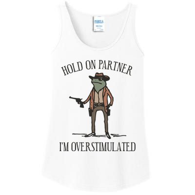 Hold On Partner IM Overstimulated Cowboy Frog Vintage Ladies Essential Tank