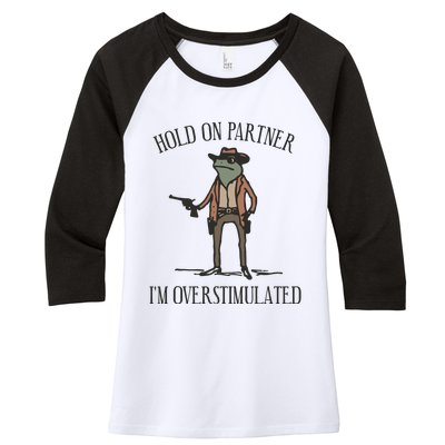 Hold On Partner IM Overstimulated Cowboy Frog Vintage Women's Tri-Blend 3/4-Sleeve Raglan Shirt