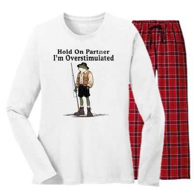 Hold On Partner IM Overstimulated Funny Frog Fishing Humor Women's Long Sleeve Flannel Pajama Set 