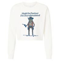 Hold On Partner IM Overstimulated Cowboy Frog Vintage Cropped Pullover Crew